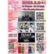 新星堂presents Cheer Up! Boys in Nagoya＠アスナル金山  〜The Blooming Moment〜